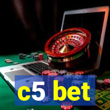 c5 bet